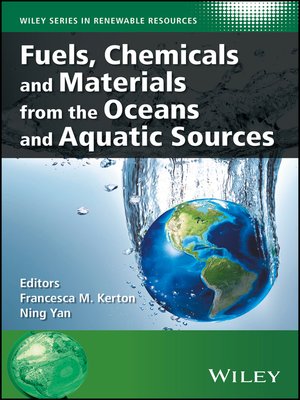 cover image of Fuels, Chemicals and Materials from the Oceans and Aquatic Sources